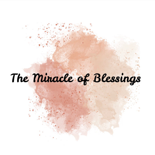 The Miracle of blessing